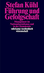 Führung und Gefolgschaft.