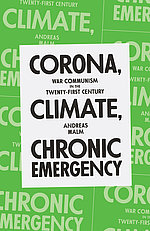 Corona, Clima, Chronic Emergency