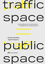 Traffic Space is Public Space