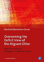 Overcoming the Deficit View of the Migrant Other